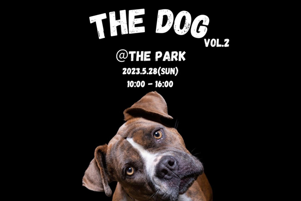 【神奈川県】The DOG vol.2 @ The PARK