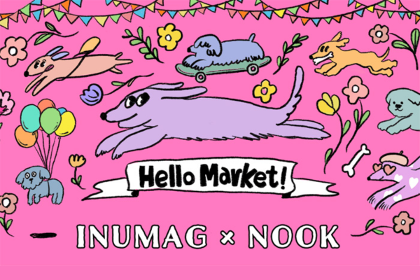 【神奈川県】INUMAG × NOOK 〜Hello Market！〜